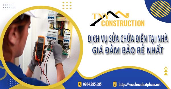 Dịch vụ thợ sửa chữa điện tại Long Khánh【Ưu đãi giảm 10%】