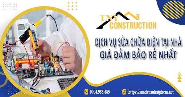 Dịch vụ thợ sửa chữa điện tại Nhà Bè【Ưu đãi giảm giá 10%】