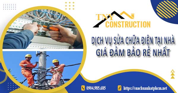 Dịch vụ thợ sửa chữa điện tại Tp Tân Uyên【Ưu đãi giảm 10%】