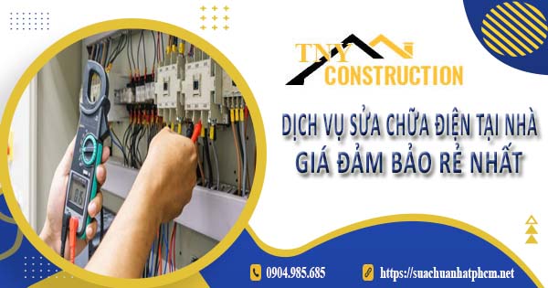 Dịch vụ thợ sửa chữa điện tại Tp Thuận An【Ưu đãi giảm 10%】