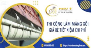 Bảng giá thi công làm máng xối tại Bà Rịa -【Cập Nhật 2025】