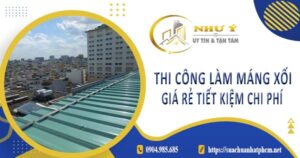 Bảng giá thi công làm máng xối tại Bình Chánh -【Cập Nhật 2025】