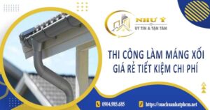 Bảng giá thi công làm máng xối tại Bình Dương -【Cập Nhật 2025】