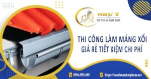 Bảng giá thi công làm máng xối tại Quận 11 -【Cập Nhật 2025】