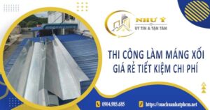 Bảng giá thi công làm máng xối tại Thủ Dầu Một -【Cập Nhật 2025】