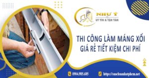 Bảng giá thi công làm máng xối tại Thủ Đức -【Cập Nhật 2025】