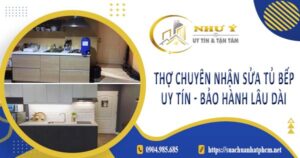 Thợ chuyên nhận sửa tủ bếp tại Quận 3 -【Bảo Hành 2 Năm】