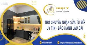 Thợ chuyên nhận sửa tủ bếp tại Thủ Đức -【Bảo Hành 2 Năm】