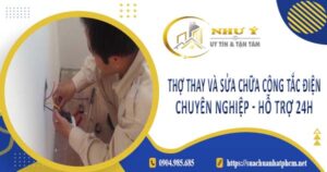 Thợ thay và sửa chữa công tắc điện tại Bà Rịa【Hỗ Trợ 24h】