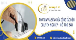 Thợ thay và sửa chữa công tắc điện tại Long Khánh【Hỗ Trợ 24h】