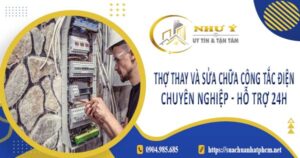 Thợ thay và sửa chữa công tắc điện tại TpHCM【Hỗ Trợ 24h】