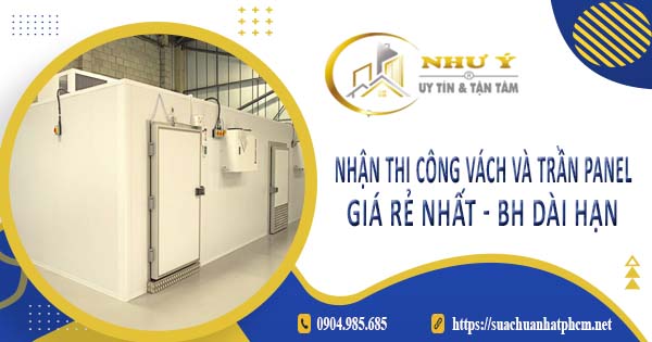 Nhận thi công vách và trần Panel tại Bến Cát -【BH 10 Năm】