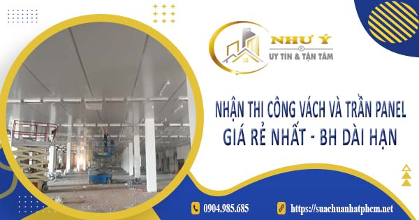 Nhận thi công vách và trần Panel tại Củ Chi -【BH 10 Năm】