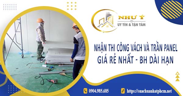 Nhận thi công vách và trần Panel tại Đồng Nai -【BH 10 Năm】