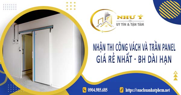 Nhận thi công vách và trần Panel tại Hóc Môn -【BH 10 Năm】