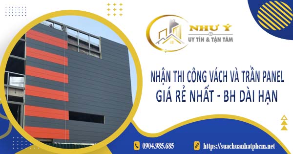 Nhận thi công vách và trần Panel tại Nha Trang -【BH 10 Năm】